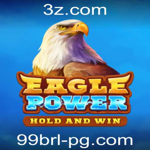 EaglePower: O Novo Fenômeno dos Jogos de Estratégia